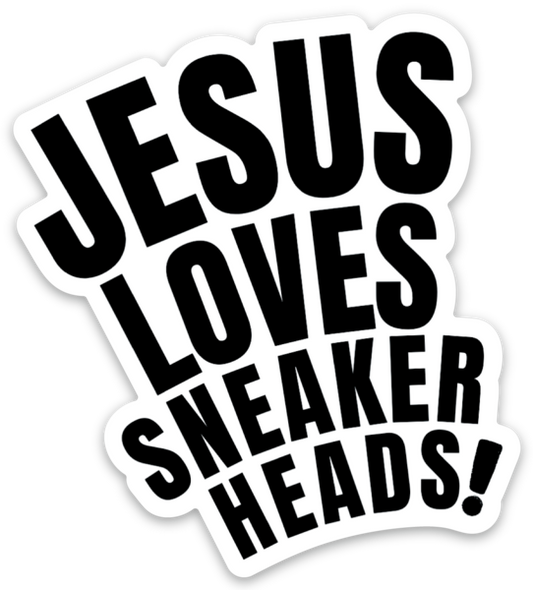 Jesus Loves Sneakerheads Sticker